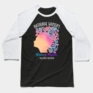 National Women's History Month Womens History Month 2024 Baseball T-Shirt